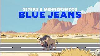 257ers X Mehnersmoos - Blue Jeans (Official Video)