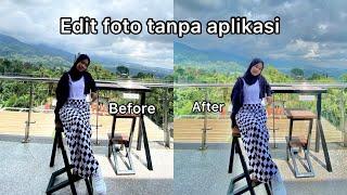 Tutorial edit foto di hp IPHONE tanpa aplikasi WAW hasilnya