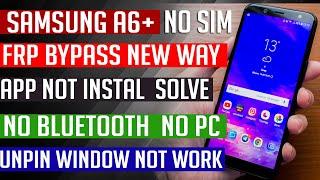 Samsung A6 Plus Frp Bypass Without Pc App Not Install Problm Solve No Pc - No Bluetooth -  No Sım