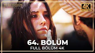 Muhteşem Yüzyıl 64. Bölüm (4K)