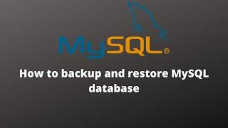 How to backup and restore MySQL databases using the mysqldump command
