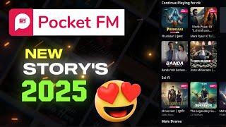 Pocket Fm NEW STORY'S 2025  pocket fm new released story