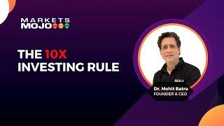 The 10x Investing Rule