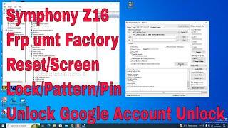 Symphony Z16 Frp umt Factory Reset/Screen Lock/Pattern/Pin Unlock Google Account Unlock