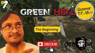 The Beginning  Green Hell Part 1 | Hindi #greenhell #greenhellwalkthrough #greenhellstory