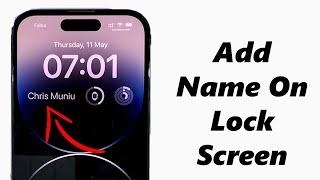 How To Add Your Name To Lock Screen On iPhone