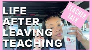 Life After Leaving the Classroom | Teacher to Tech- What I Enjoy About No Longer Being a Teacher!