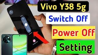 Vivo y38 5g Switch Off Problem | Vivo y38 5g Power Off Kaise Kare | How To Switch Off Vivo y38 5g