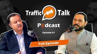 Traffic Talk With Omar Ajmal | DIG Quetta Aetzaz Ahmed Goraya | Episode 01