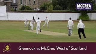 Cricket Highlights: Greenock vs McCrea West of Scotland (14th July 2018)