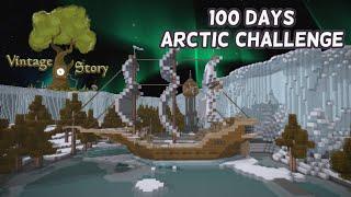 100 Days in Vintage Story: Arctic Challenge (Hardcore Edition)