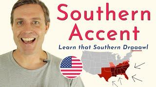 How to Speak with a Southern Accent | American English