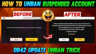 Free Fire ID Unban OB42 Update Trick | Free Fire ID Suspended Problem Solution | Recover Banned ID