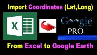 Import Data from Excel to Google Earth Pro | Import CSV File to Google Earth Pro