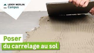 Comment poser du carrelage de sol ? Leroy Merlin