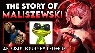 The Story of Maliszewski | osu!