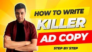 How to Write KILLER Ad Copy for Google Adwords | Step By Step | Ajay Dhunna