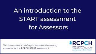 An introduction to the START assessment for Assessors