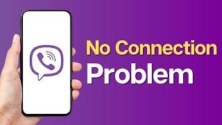 How to Fix No Connection Problem in Viber