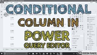 How To Add Conditional Column In Power BI Power Query Editor TAIK18 (3-6) Power BI