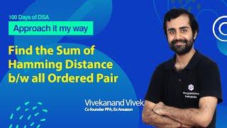 Sum of Pairwise Hamming Distance | Bit Manipulation | Google Interview Problem | L-54