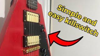 How To Add A Killswitch To A Guitar (Easy Installation)