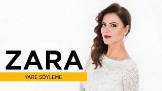 Zara - Yare Söyleme