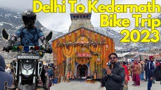 Kedarnath Yatra 2023 | Delhi to Kedarnath Bike Trip