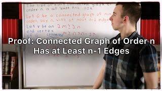 Proof: Connected Graph of Order n Has at least n-1 Edges | Graph Theory