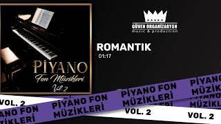 Romantik - Piyano Fon Müzikleri Vol.2