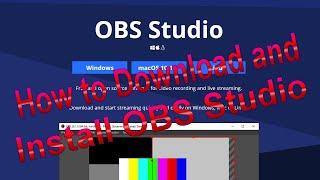 OBS Studio Download and Install - April 2021