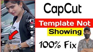 Capcut Template Not Showing | Capcut Template Not Opening From TikTok | Capcut 2023