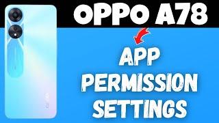 OPPO A78 App Permission Settings || Allow/Deny App Permissions