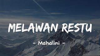 Melawan Restu - Mahalini (vidio Lirik)