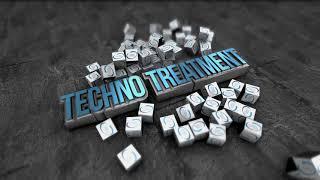 Techno Treatment