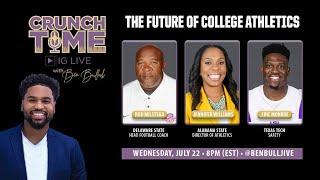 Crunch Time || The Future Of College Sports With Rod Milstead, Jennifer Williams and Eric Monroe