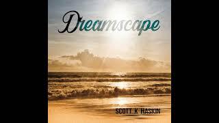 238 Album Review - Scott K. Haskin - Dreamscape