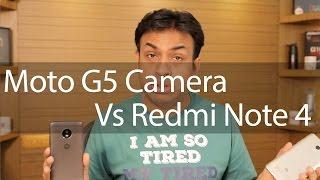 Moto G5 VS Redmi Note 4 Camera Comparison with Samples