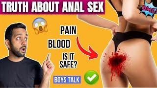 BOYS TALK - ANAL SEX | Pain & Blood in First Time | IS ANAL SEX BAD FOR YOU ? | ANKIT TV