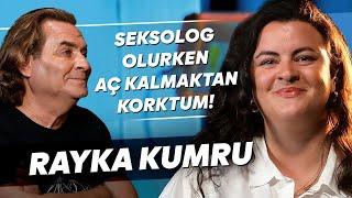 RAYKA KUMRU "OKULLARDA CİNSEL EĞİTİM VERİLİRSE ÇOK KORKARIM!"