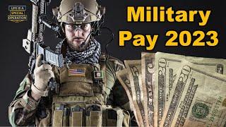 How Much is Military Pay 2023?