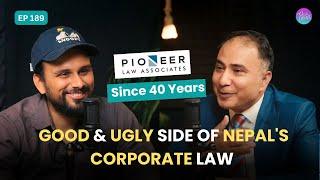 Investment in Nepal: Boom or Bust?| A conversation with a Corporate Lawyer | Anup Upreti | EP 189