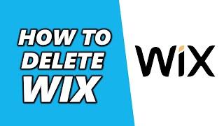 How to Delete Wix Account 2024!