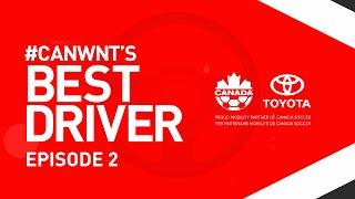 Who's CANWNT's Best Driver? Buchanan vs. Rose | Driven by Toyota Canada