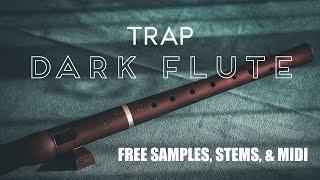 [FREE] Trap Dark Flute Sample Pack and Stems | Music Samples 2020 #loopkit #samplepack