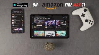 Play Store On The Amazon Fire Max 11