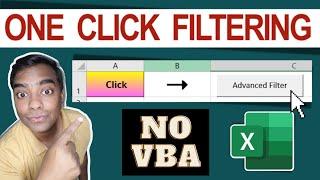 How to create advanced filter buttons in Excel for quick and easy filtering | One Click Filtering