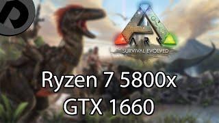 ARK Survival Evolved | Ryzen 7 5800x + GTX 1660 | FPS Test