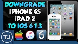 Easily Downgrade iPhone 4S & iPad 2 To iOS 6.1.3 (Using iTunes!) 2018!