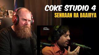 Coke Studio Pakistan Season 4 'Senaraan Ra Baairya' Reaction